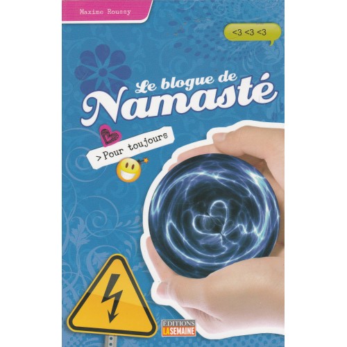 Le blogue de Namasté Pour toujours tome 8  Maxime Roussy